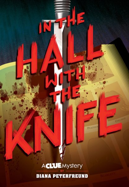 In the hall with the knife / Diana Peterfreund