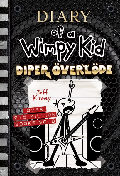 Diary of a wimpy kid : diper överlöde / by Jeff Kinney.
