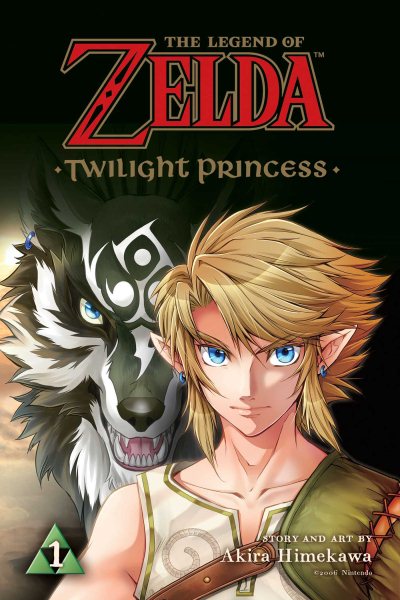 The legend of Zelda. Twilight princess. 1 / story and art by Akira Himekawa ; translation, John Werry