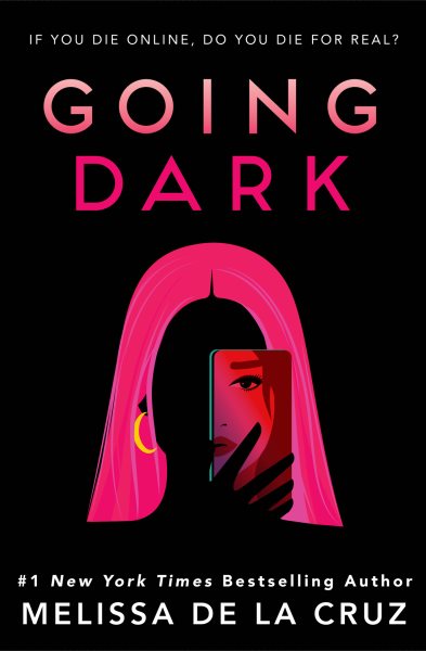 Going dark / Melissa de la Cruz