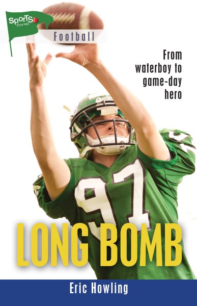 Long bomb / Eric Howling