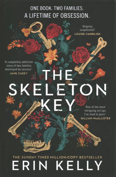 The skeleton key / Erin Kelly.