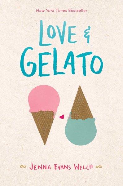 Love & gelato / Jenna Evans Welch