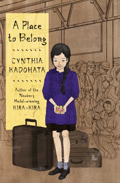 A place to belong / Cynthia Kadohata ; illustrated by Julia Kuo