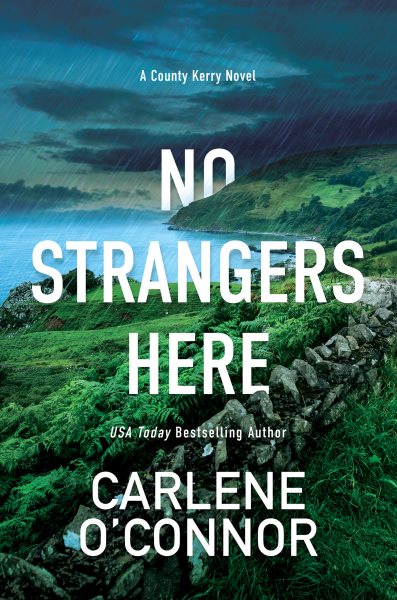 No strangers here : a County Kerry mystery / Carlene O'Connor.