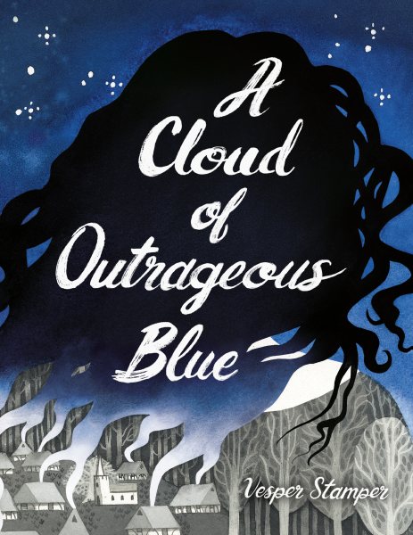 A cloud of outrageous blue / Vesper Stamper