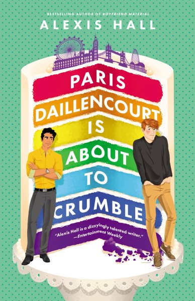 Paris Daillencourt is about to crumble / Alexis Hall.