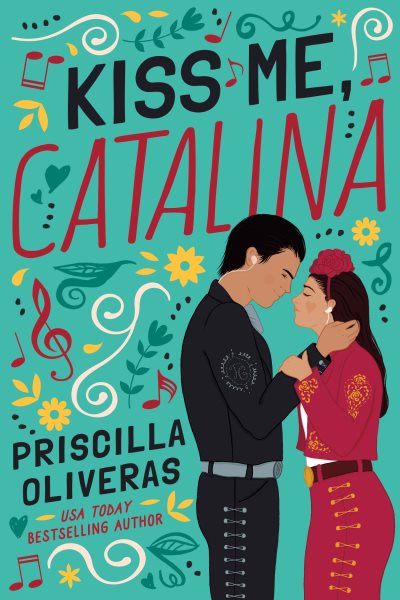 Kiss me, Catalina / Priscilla Oliveras.