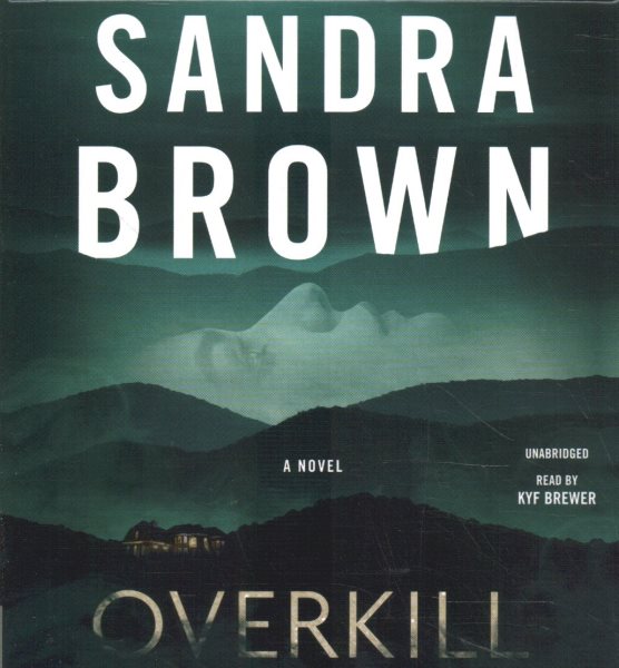 Overkill [sound recording audiobook CD] / Sandra Brown