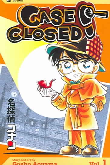 Case closed. Volume 1, The Sherlock Holmes of modern times / Gosho Aoyama [english adaptation: Naoko Amemiya translator: Joe Yamazaki].