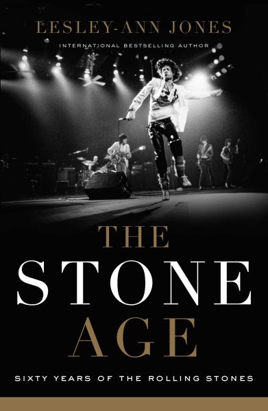 The Stone age [large print] : sixty years of the Rolling Stones / Lesley-Ann Jones.