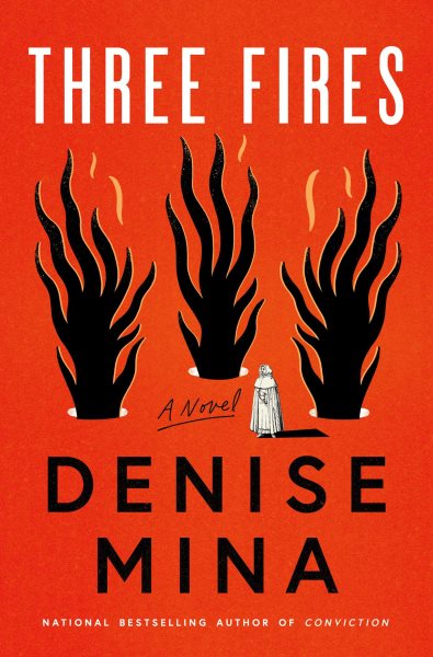 Three fires / Denise Mina.