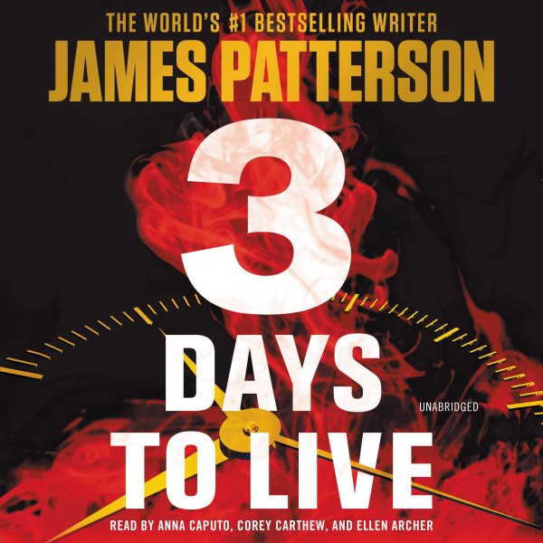 3 days to live [sound recording audiobook CD] / James Patterson.
