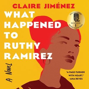 What happened to Ruthy Ramirez [sound recording audiobook CD] / Claire Jiménez.