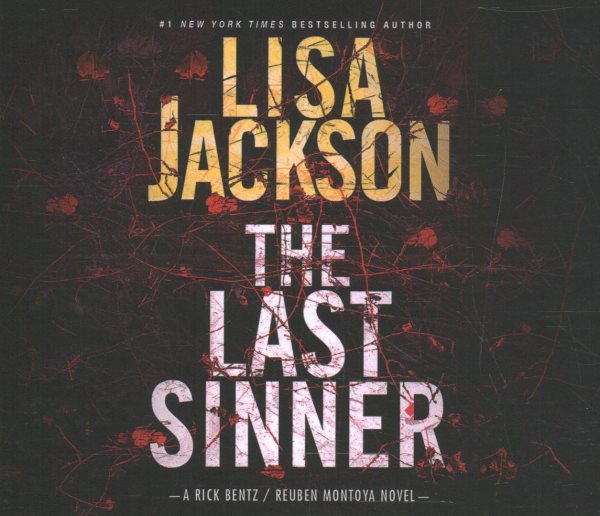 The last sinner [sound recording audiobook CD] / Lisa Jackson.