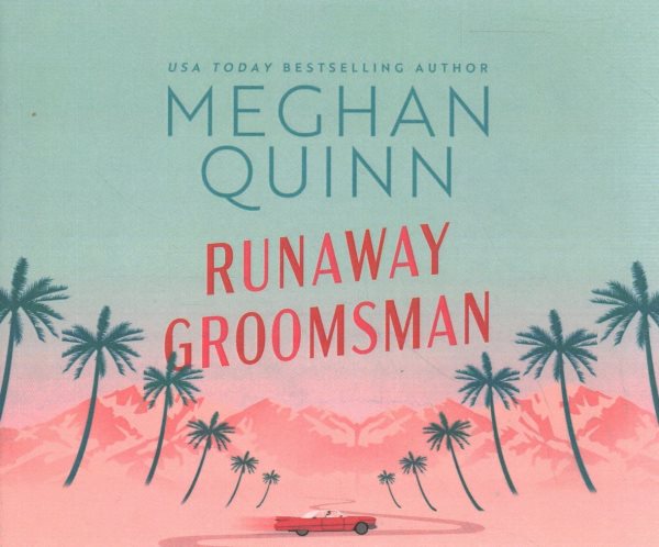 Runaway groomsman [sound recording audiobook CD] / Meghan Quinn.
