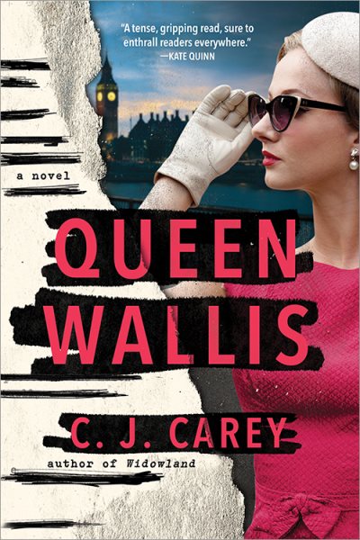 Queen Wallis : a novel / C.J. Carey.