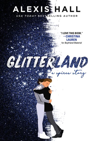 Glitterland : a spires story / Alexis Hall.