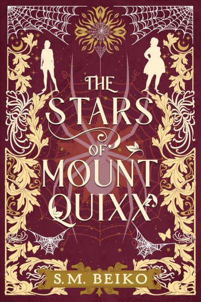 The stars of Mount Quixx / S.M. Beiko