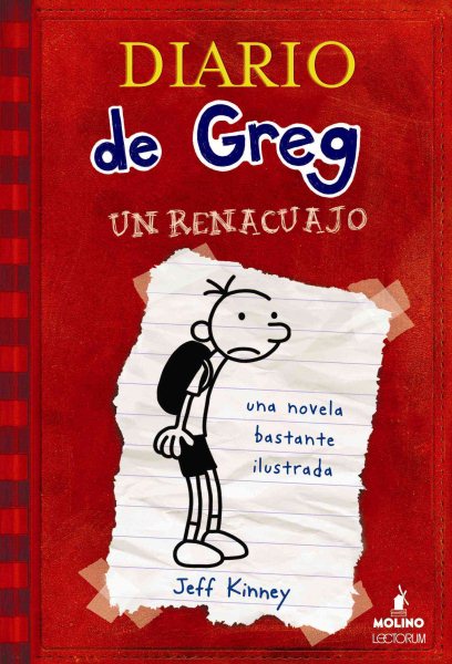 Diario de Greg : un renacuajo / Jeff Kinney.
