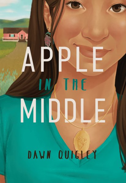 Apple in the middle / Dawn Quigley