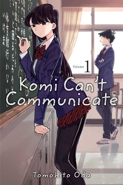 Komi can't communicate. Volume 1 / Tomohito Oda English translation & adaptation, John Werry touch-up art & lettering, Eva Grandt.