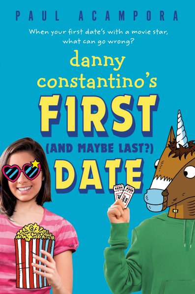 Danny Constantino's first (and maybe last?) date / Paul Acampora