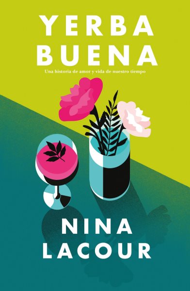 Yerba Buena / Nina LaCour traducción de Alicia Botella Juan.