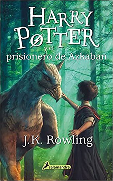 Harry Potter y el prisionero de Azkaban / J.K. Rowling [traducción de Adolfo Muñoz García y Nieves Martín Azofra].