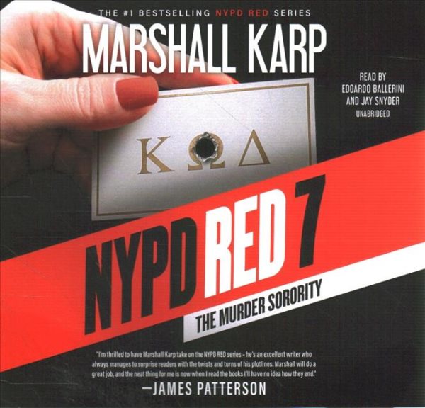 NYPD Red. 7 [sound recording audiobook CD] : [the murder sorority] / Marshall Karp.