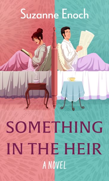 Something in the heir [large print] : a novel / Suzanne Enoch.