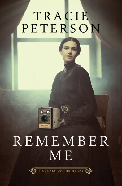 Remember me [large print] / Tracie Peterson.