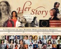 Her Story: A Timeline of Women Who Changed America by Charlotte S. Waisman and Jill Tietjen