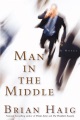 Man in the Middle by Brian Haig
