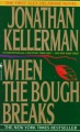 When the Bough Breaks by Jonathan Kellerman