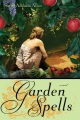 Garden Spells by Sarah Addison Allen