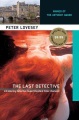 The Last Detective by Peter  Lovesey