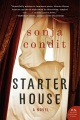 Starter House by Sonja Condit