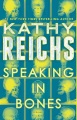 Speaking in Bones by Kathy Reichs