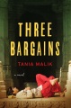Three Bargains by Tania Malik