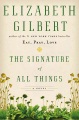 The Signature of All Things by Elizabeth George