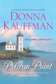 Pelican Point by Donna Kauffman