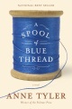 A Spool of Thread by Anne Tyler