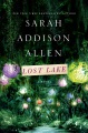 Lost Lake by Sarah Addison Allen