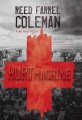 Hurt Machine by Reed Farrel Coleman