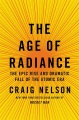 The Age of Radiance by Craig Nelson