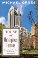 House of Outrageous Fortune by Michael Gross
