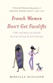 French Women Don't Get Facelifts