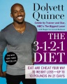 The 3-1-2-1 diet: eat and cheat your way to weight loss--up to 10 pounds in 21 days by Dolvett Quince.