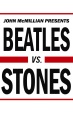Beatles vs. Stones by John McMillian
